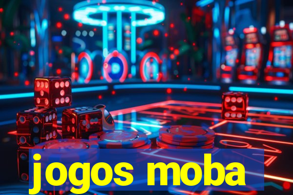 jogos moba